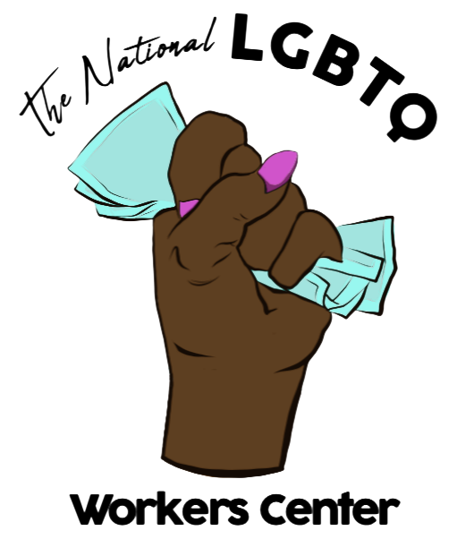 a up right chocolate brown fist with pink nail polish on the thumb and the pointer finger holding 3 bills on a checkered grey grey and white background with the words the national LGBTQ above the fist and the words Workers Center below the fist